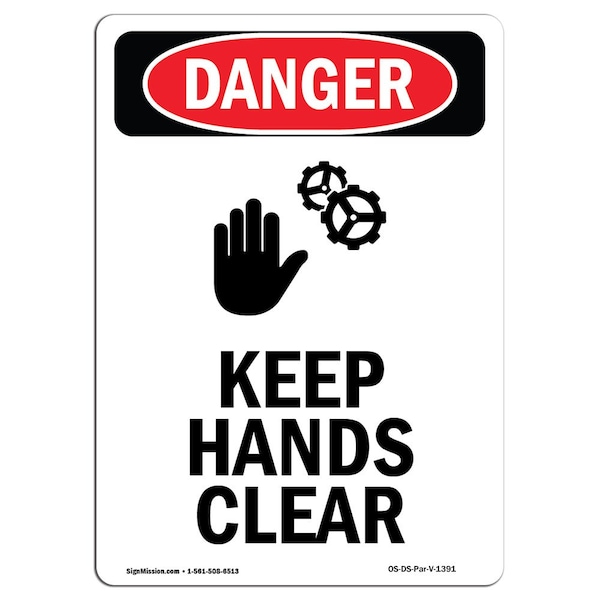Signmission OSHA Danger Sign, Keep Hands Clear, 10in X 7in Decal, 7" W, 10" L, Portrait, Keep Hands Clear OS-DS-D-710-V-1391 - main